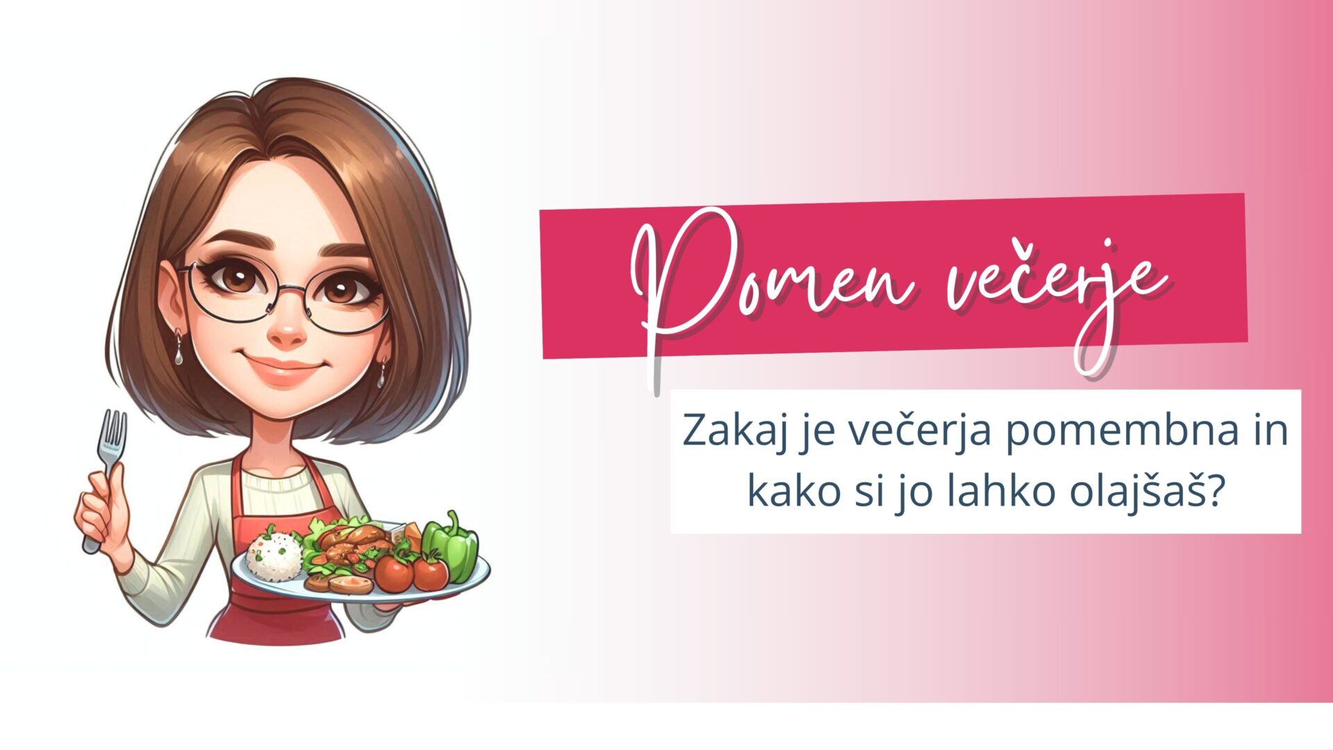 Zakaj je večerja pomembna – in kako si jo lahko olajšaš?